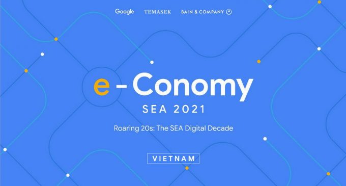 Báo cáo e-Conomy SEA 2021 từ Google: Nền kinh tế Internet của Việt Nam dự báo sẽ ​​lớn thứ hai ở Đông Nam Á