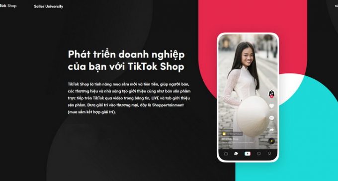 TikTok mở thêm nền tảng thương mại điện tử TikTok Shop tại Việt Nam