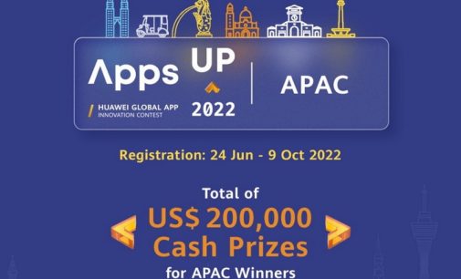 Cuộc thi Apps UP 2022 của Huawei Mobile Services khu vực Châu Á -Thái Bình Dương với tổng giải thưởng tiền mặt 200.000 USD